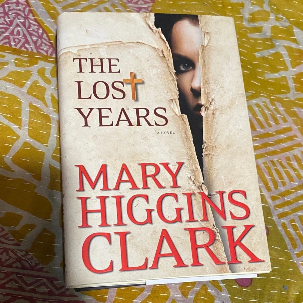 3/$10 The Lost Years by Mary Higgins Clark Hardcover